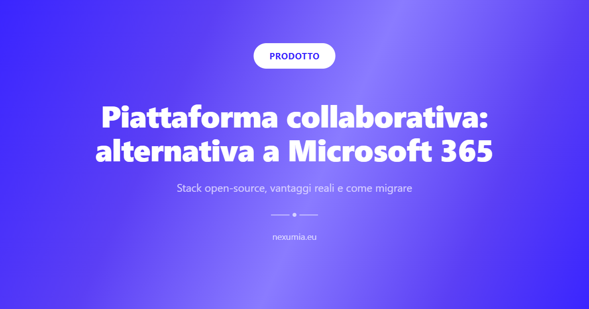 Immagine di copertina dell'articolo: Piattaforma collaborativa: alternativa a Microsoft 365
