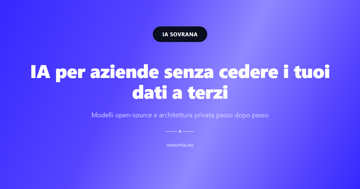 Immagine di copertina dell'articolo: IA per aziende senza cedere i tuoi dati a terzi